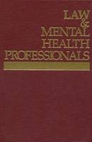 Law and Mental Health Professionals - Diane Follingstad, Mary McCormick