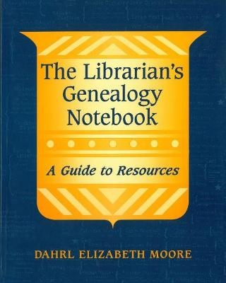 The Librarian's Genealogy Notebook