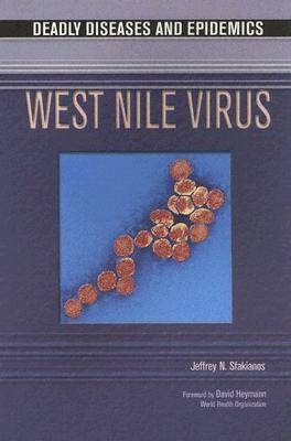 West Nile Virus - Jeffrey N. Sfakianos