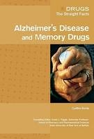 Alzheimer's and Memory Drugs - Cynthia Borda