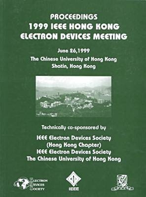 1999 Hong Kong Electron Devices Meeting -  IEEE Electron Devices Society