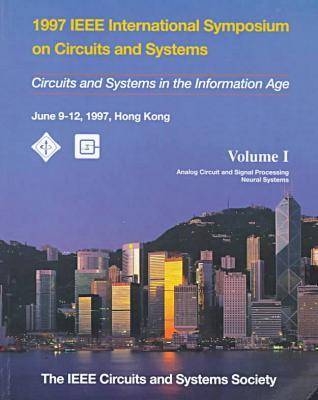 Proceedings of 1997 IEEE International Symposium on Circuits and Systems -  IEEE Circuits and Systems Society