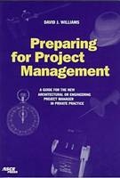 Preparing for Project Management - David J. Williams