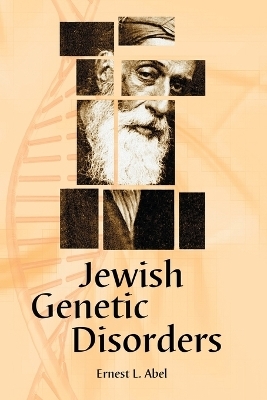 Jewish Genetic Disorders - Ernest L. Abel