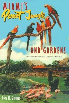 Miami's Parrot Jungle and Gardens - Cory H. Gittner