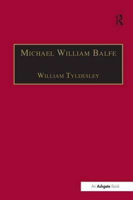 Michael William Balfe -  William Tyldesley