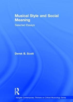 Musical Style and Social Meaning -  Derek B. Scott