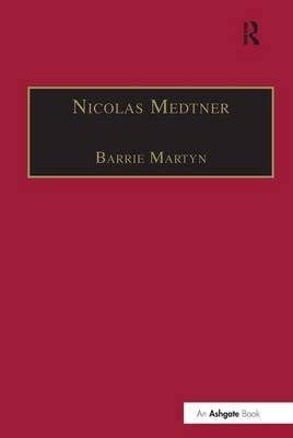 Nicolas Medtner -  Barrie Martyn