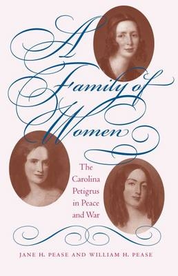 A Family of Women - William H. Pease