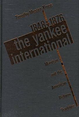 The Yankee International - Timothy Messer-Kruse