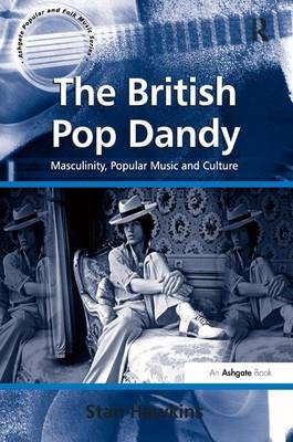 British Pop Dandy -  Stan Hawkins