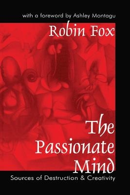 The Passionate Mind - Robin Fox