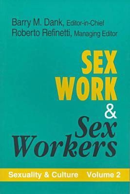 Sex Work and Sex Workers - 