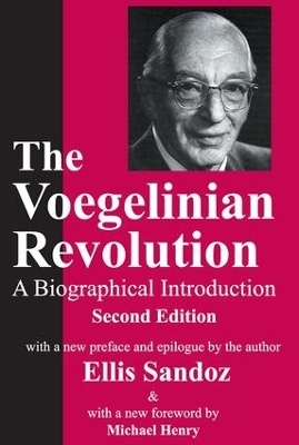 The Voegelinian Revolution - Ellis Sandoz