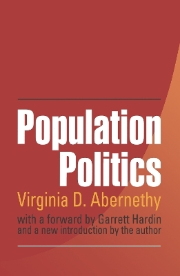 Population Politics - Virginia Abernethy, Garrett Hardin