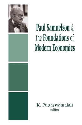 Paul Samuelson and the Foundations of Modern Economics - K. Puttaswamaiah