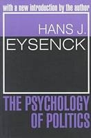 The Psychology of Politics - Hans J. Eysenck