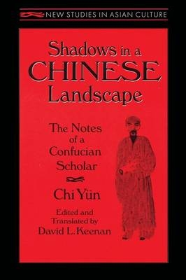 Shadows in a Chinese Landscape - Chi Yun, David Keenan
