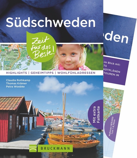 Südschweden – Zeit für das Beste - Claudia Rothkamp, Thomas Krämer, Petra Woebke