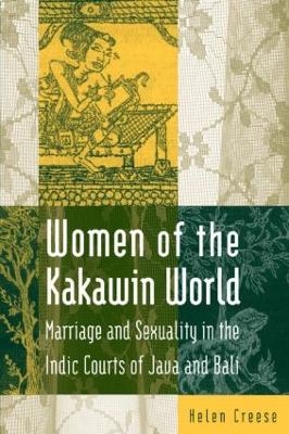 Women of the Kakawin World - Helen Creese