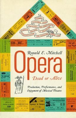 Opera Dead or Alive - Ronald Elwy Mitchell