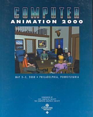 Computer Animation 2000 (Ca 2000) -  IEEE Computer Society