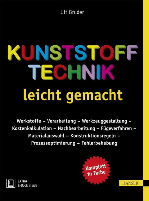 Kunststofftechnik leicht gemacht - Ulf Bruder