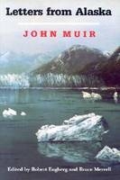 Letters From Alaska - John Muir