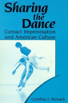 Sharing the Dance - Cynthia Novack