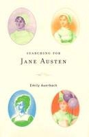 Searching for Jane Austen - Emily Auerbach