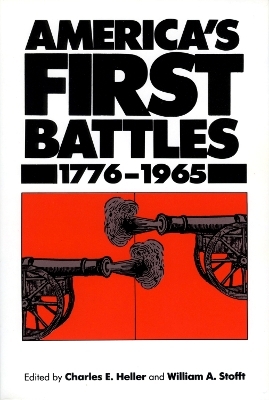 America's First Battles - Charles E. Heller, William A. Stofft