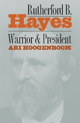 Rutherford B.Hayes - Ari Hoogenboom