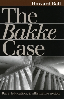 The Bakke Case - Howard Ball