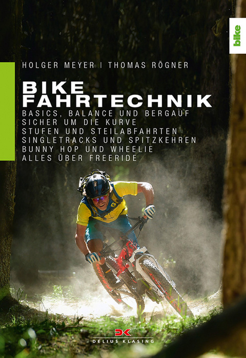 Bike Fahrtechnik - Holger Meyer, Thomas Rögner