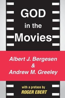 God in the Movies -  Andrew M. Greeley