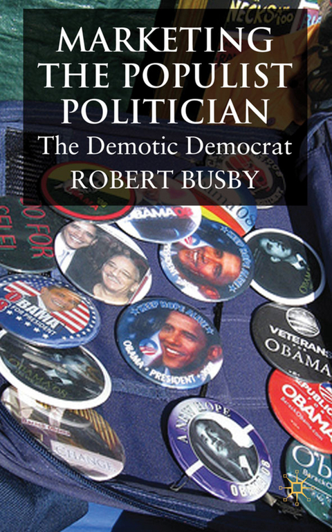 Marketing the Populist Politician - R. Busby
