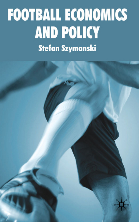 Football Economics and Policy - S. Szymanski