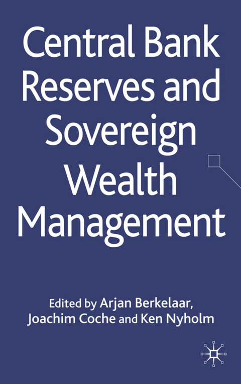 Central Bank Reserves and Sovereign Wealth Management - 