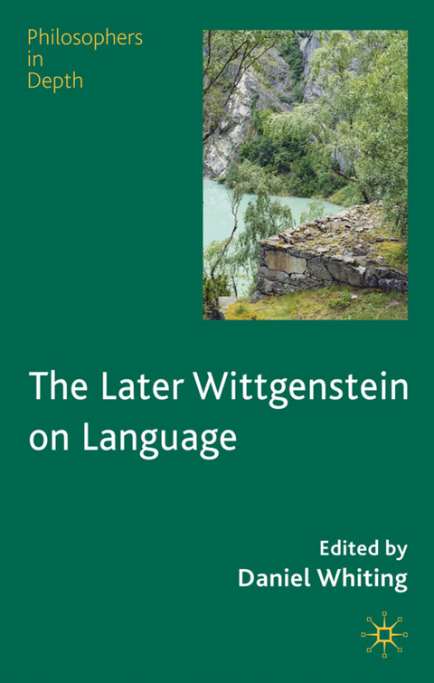 The Later Wittgenstein on Language - 