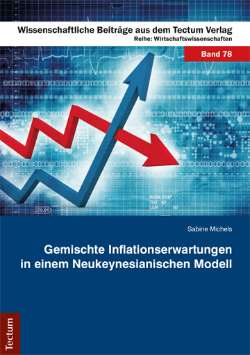 Gemischte Inflationserwartungen in einem Neukeynesianischen Modell - Sabine Michels