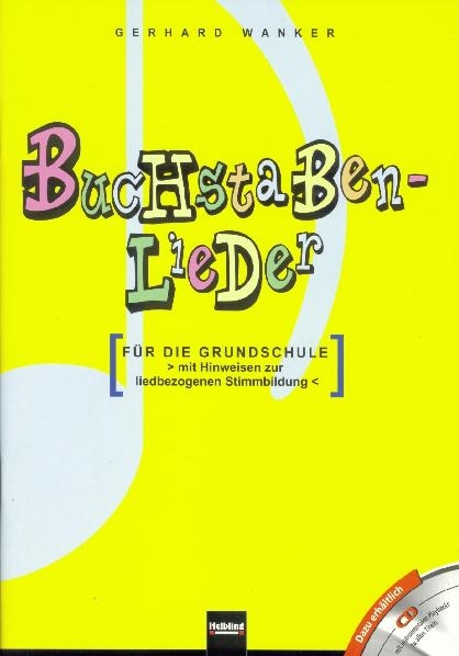 Buchstabenlieder. Heft und AudioCD - Gerhard Wanker