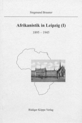 Afrikanistik in Leipzig - Siegmund Brauner