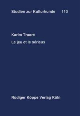 Le jeu et le sérieux - Karim Traoré