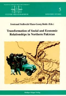 Transformation of Social and Economic Relationships in Northern Pakistan - 