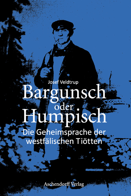Bargunsch oder Humpisch - Josef Veldtrup