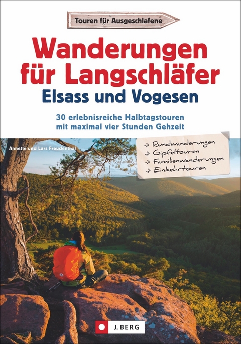 Wanderungen für Langschläfer Elsass und Vogesen - Lars und Annette Freudenthal
