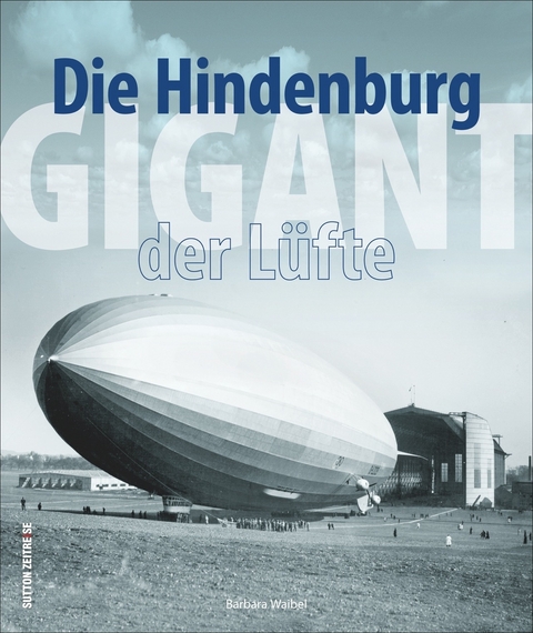 Die Hindenburg - Barbara Waibel