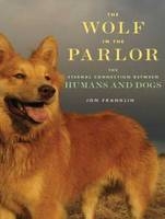 The Wolf in the Parlor - Jon Franklin