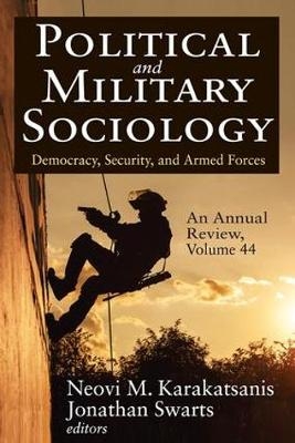 Political and Military Sociology, an Annual Review - 