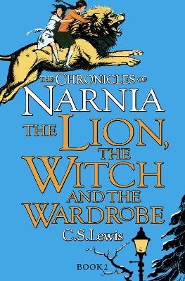 The Lion, the Witch and the Wardrobe - C. S. Lewis